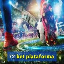 72 bet plataforma